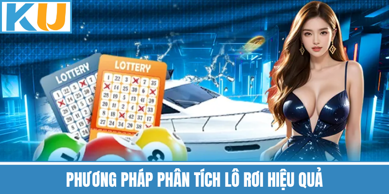 Phương Pháp Phân Tích Lô Rơi Hiệu Quả
